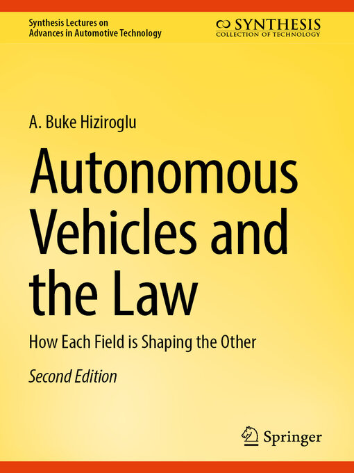 Title details for Autonomous Vehicles and the Law by A. Buke Hiziroglu - Available